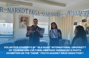 Волонтеры-студенты Международного университета туризма и культурного наследия «Шелковый путь» организовали фотовыставку на тему «Мы – молодежь, против наркотиков»!