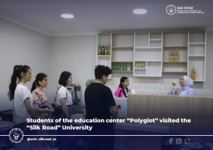 Students of the education center “Polyglot” visited the “Silk Road” University