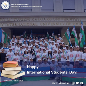 Dear students of the &quot;Silk Road&quot; International University of Tourism and Cultural Heritage