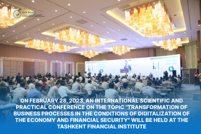 28 февраля 2023 года в Ташкентском финансовом институте проводиться международная научно-практическая конференция на тему «Трансформация бизнес процессов в условиях цифровизации экономики и обеспечения финансовой безопасности»
