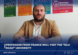 Professor from France will visit the “Silk Road” University