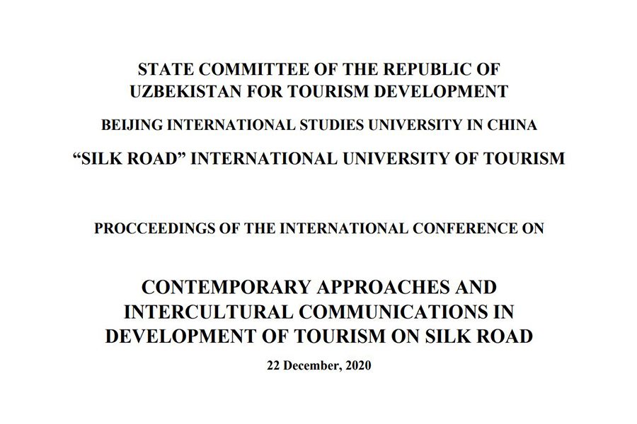 CONTEMPORARY APPROACHES AND INTERCULTURAL COMMUNICATIONS  IN DEVELOPMENT OF TOURISM ON SILK ROAD